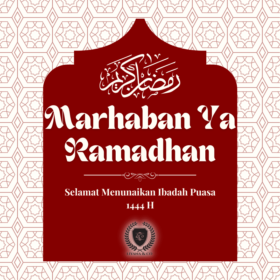 SELAMAT MENYAMBUT RAMADHAN AL MUBARAK - Liyana & Co