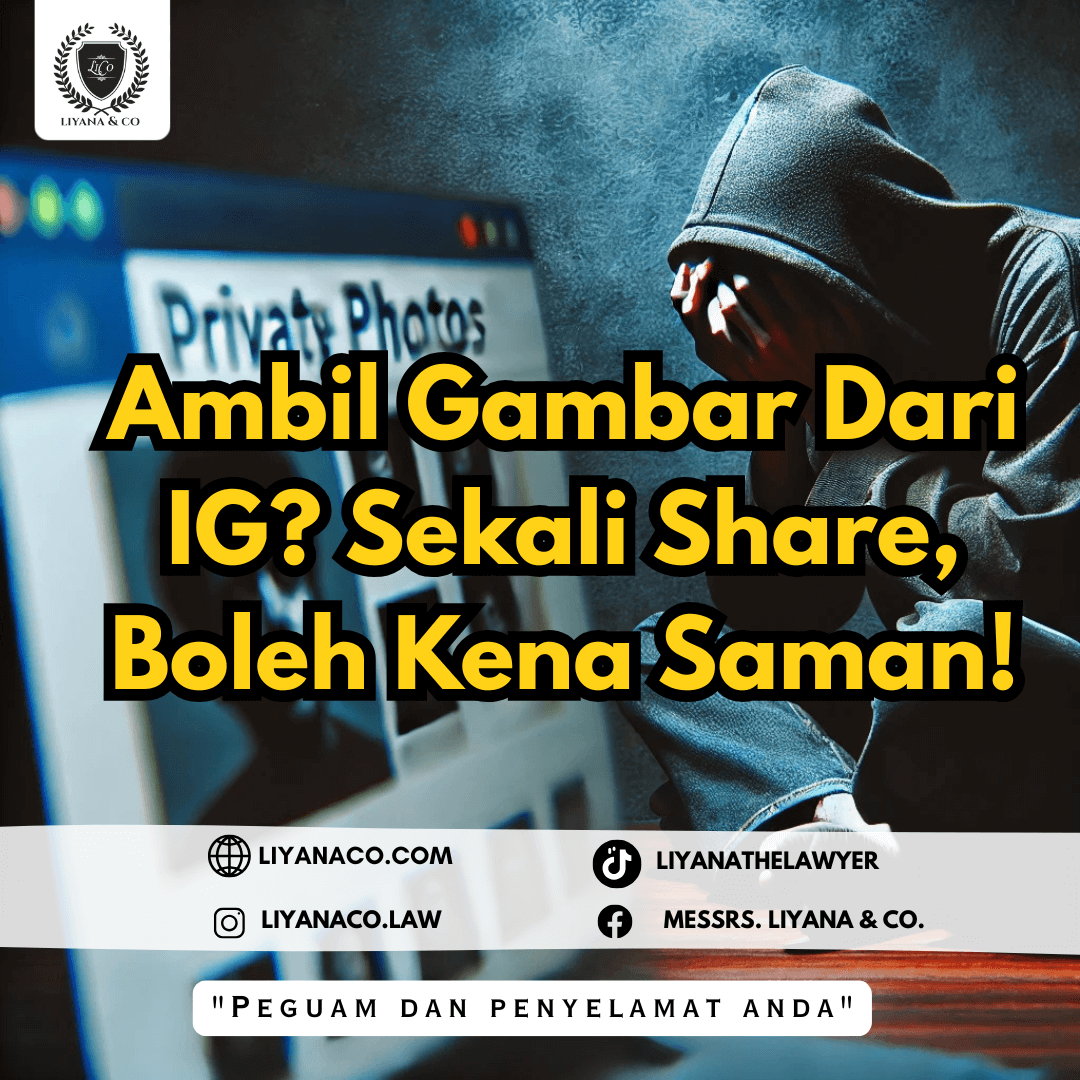 Ambil Gambar Dari IG? Sekali Share, Boleh Kena Saman!
