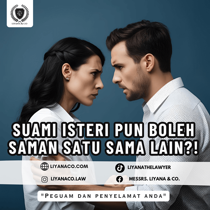 SUAMI ISTERI PUN BOLEH SAMAN SATU SAMA LAIN?!