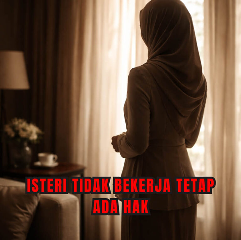 Isteri Tidak Bekerja Tetap Ada Hak